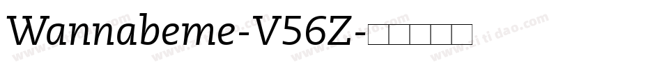 Wannabeme-V56Z字体转换