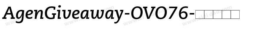 AgenGiveaway-OVO76字体转换