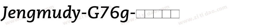 Jengmudy-G76g字体转换