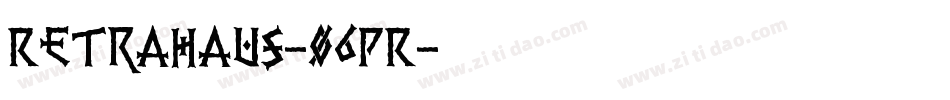Retrahaus-06pR字体转换
