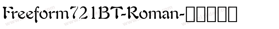 Freeform721BT-Roman字体转换