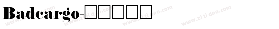 Badcargo字体转换