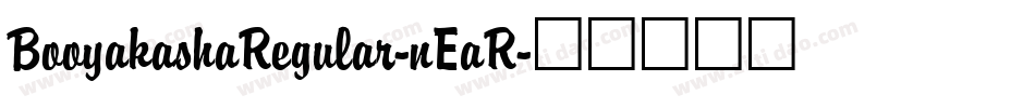 BooyakashaRegular-nEaR字体转换