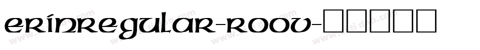 Erinregular-Roov字体转换