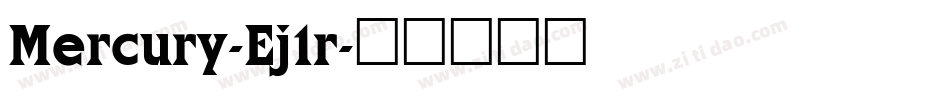 Mercury-Ej1r字体转换