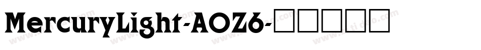 MercuryLight-AOZ6字体转换