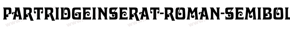 PartridgeInserat-Roman-SemiBold字体转换