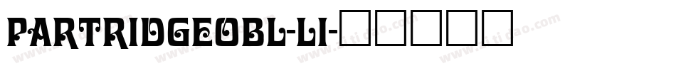 PartridgeObl-Li字体转换
