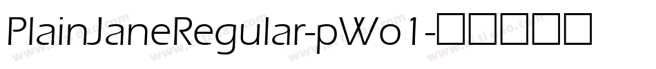 PlainJaneRegular-pWo1字体转换