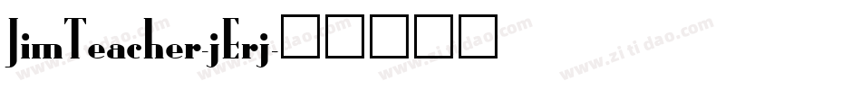 JimTeacher-jErj字体转换