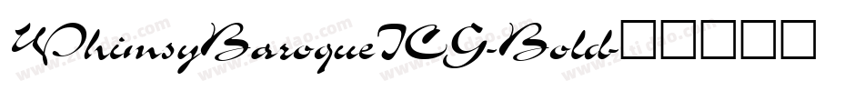 WhimsyBaroqueICG-Bold字体转换
