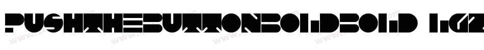 PushTheButtonBoldBold-lgZ7X字体转换