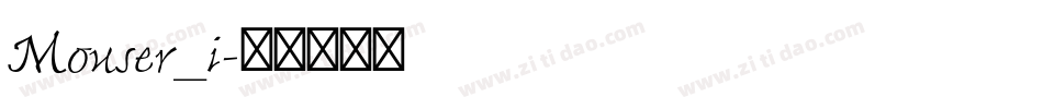 Mouser_i字体转换