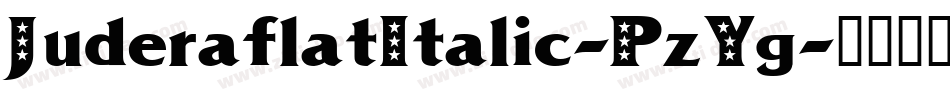 JuderaflatItalic-PzYg字体转换