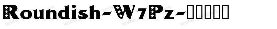 Roundish-W7Pz字体转换