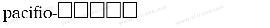pacifio字体转换