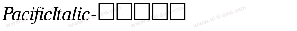 PacificItalic字体转换