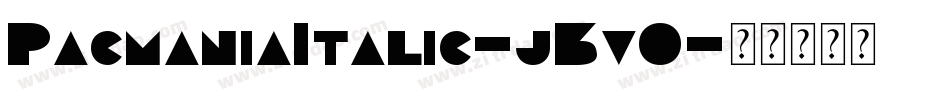 PacmaniaItalic-j3v0字体转换