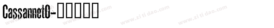 CassannetO字体转换
