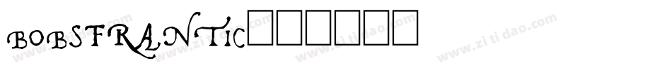 bobsfrantic字体转换