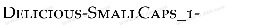 Delicious-SmallCaps_1字体转换