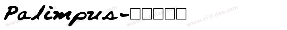 Palimpus字体转换