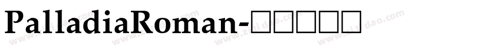PalladiaRoman字体转换