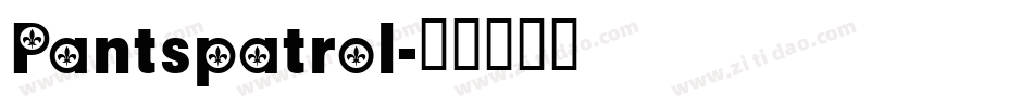 Pantspatrol字体转换