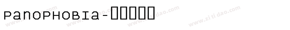 Panophobia字体转换