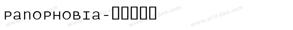 Panophobia字体转换