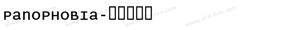 Panophobia字体转换