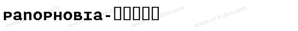 Panophobia字体转换