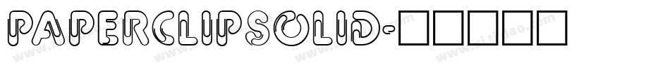 PaperClipSolid字体转换