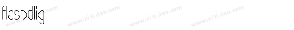 FlashDLig字体转换