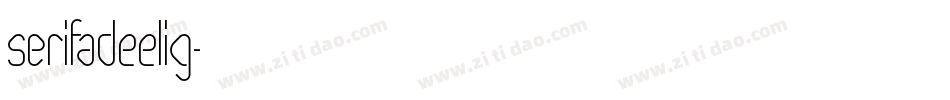 SerifaDEELig字体转换