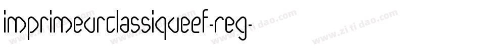 ImprimeurClassiqueEF-Reg字体转换