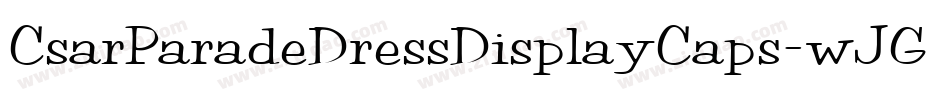 CsarParadeDressDisplayCaps-wJG9字体转换