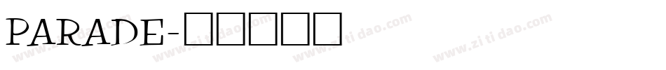 PARADE字体转换