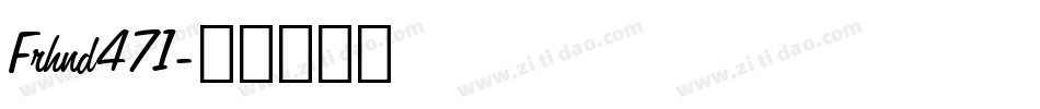 Frhnd471字体转换