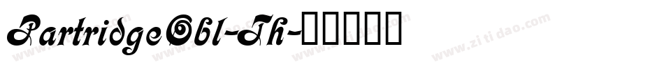 PartridgeObl-Th字体转换