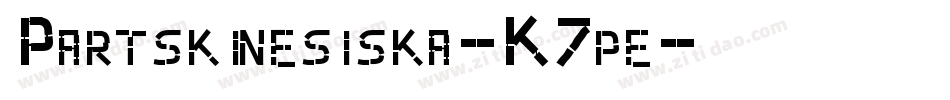 Partskinesiska-K7pe字体转换