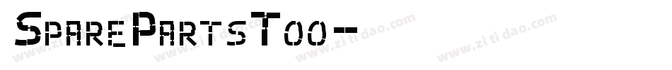SparePartsToo字体转换