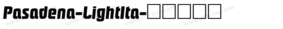 Pasadena-LightIta字体转换