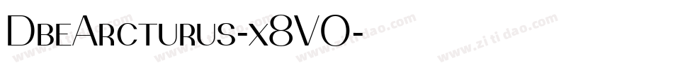 DbeArcturus-x8VO字体转换