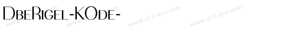 DbeRigel-KOde字体转换