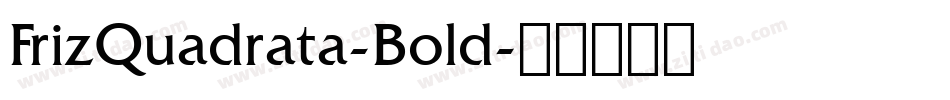 FrizQuadrata-Bold字体转换