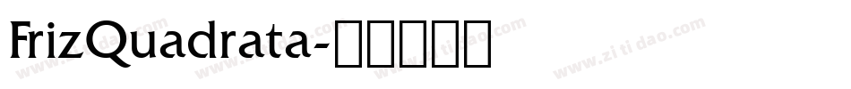 FrizQuadrata字体转换