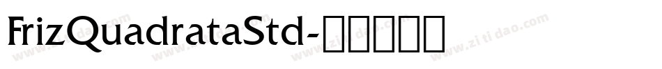 FrizQuadrataStd字体转换