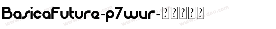 BasicaFuture-p7wvr字体转换