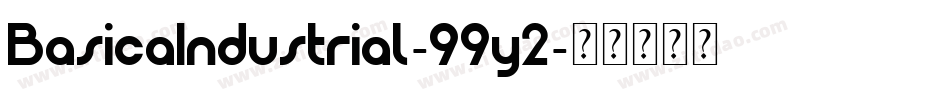 BasicaIndustrial-99y2字体转换